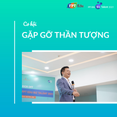 4 "giá trị gia tăng" FPT Edu Biz Talent mang đến cho HSSV FPT Edu