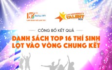 Lộ diện 16 thí sinh xuất sắc có mặt tại Chung kết cuộc thi Học bổng Tài năng ĐH FPT 2021
