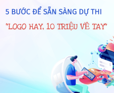 [Inforgraphic] 5 bước để sẵn sàng dự thi "Logo hay, 10 triệu về tay"