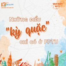 Điểm danh những điều “kỳ quặc” chỉ có ở FPTU