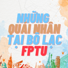 Những "quái nhân" tại bộ lạc FPTU