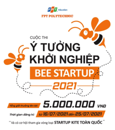 Bee Start-up 2021 – Sân chơi khởi nghiệp cho sinh viên FPoly Tây Nguyên