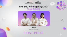 Chung kết FPT Edu NihongoEng 2021: MLD (FPTU Hà Nội) vô địch bảng tiếng Nhật, The Fun Part (FSchool Cần Thơ) là Quán quân bảng tiếng Anh