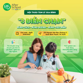 FPT AfterSchool tổ chức Hội thảo tâm lý gia đình “3 điểm chạm": Đúng đường - Đúng cách - Đúng thời điểm