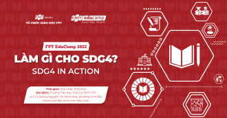 >FPT Educamp 2022 khởi động với chủ đề "Làm gì cho SDG4?"