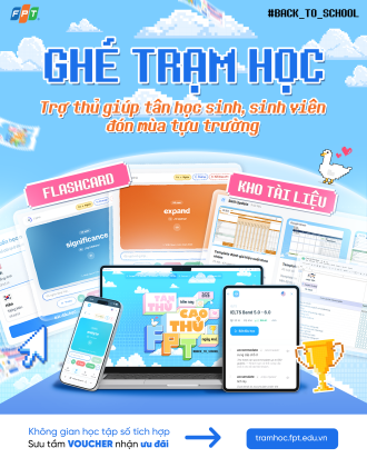 FPT FPT Edu nâng cấp Trạm học với loạt tính năng hỗ trợ HSSV đón mùa tựu trường