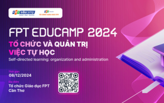 FPT Educamp 2024 khởi động với chủ đề “Tổ chức và Quản trị việc tự học”