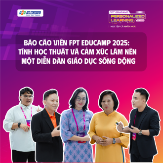 FPT Báo cáo viên FPT Educamp 2025: Tính học thuật và cảm xúc làm nên một diễn đàn giáo dục sống động